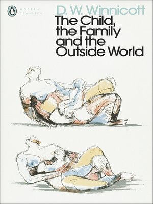 cover image of The Child, the Family, and the Outside World